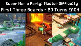 Super Mario Party: Master Difficulty First Three Boards - 20 Turns EACH