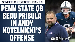 Penn State QB Beau Pribula in Andy Kotelnicki's Offense (w/ Thomas Frank Carr) | STATE of STATE