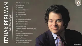 Itzhak Perlman Greatest Hits Full Album 2021 - BestSong Of By Itzhak Perlman - Best Violin Music