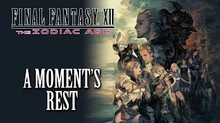FFXII: The Zodiac Age OST A Moment's Rest ( Old Archades )