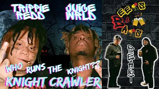 NEW JUICE DROP!!!!! | Trippie Redd & Juice WRLD Knight Crawler Reaction