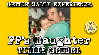 GETTIN SALTY AUTHOR"S CORNER:  FDNY FF's DAUGHTER: TILLIE GEIDEL