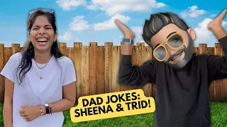 ULTIMATE Dad Joke Compilation  | Sheena & TRID