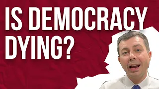 Is Democracy Dying?