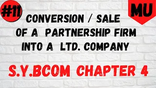 Conversion/Sale Of Partnership Firm into a Ltd. Company 11 | Sybcom Sem 3 | Mumbai University