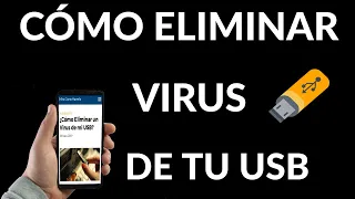 Cómo Eliminar Virus de mi USB