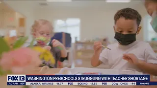 Washington preschools struggling with teacher shortage | FOX 13 Seattle