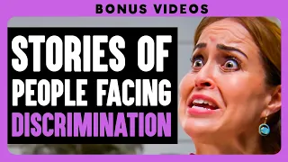 Stories of People Facing Discrimination! | Dhar Mann Bonus!