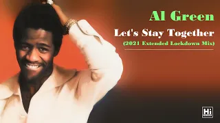 Al Green "Let's Stay Together" (2021 Extended Lockdown Mix) ****