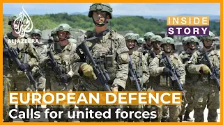 Can Europe have a defence strategy of its own?| Inside Story