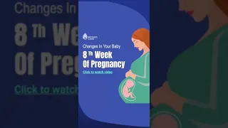 Baby at 8 weeks | Changes in your baby during the 8th week of pregnancy | Dr Supriya Puranik