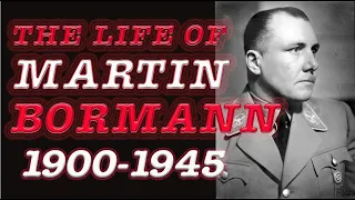 The Life of Martin Bormann (English)