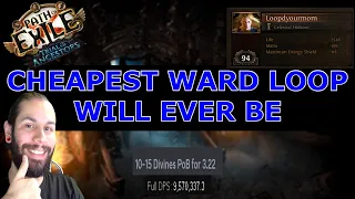 You HAVE TO Try Wardloop Before 3.23 [POE 3.22]