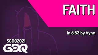 FAITH by Vynn in 5:53 - Summer Games Done Quick 2021 Online