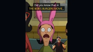 Did you know that in THE BOB'S BURGERS MOVIE...