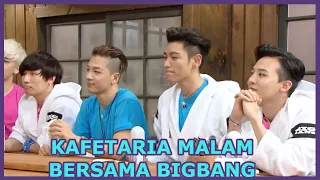 Kafetaria Malam Bersama BigBang! |Happy Together|SUB INDO/ENG|150611 Siaran KBS WORLD TV|