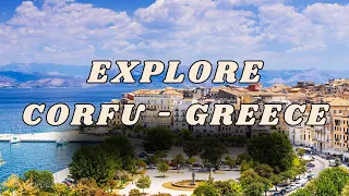 Corfu Island 2024: A Comprehensive Travel Guide