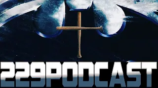 Return Of The Bat - BW Podcast #229