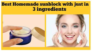 ☀️ Sunblock Banane Ka Tarika || Homemade Sunblock with SPF for Beautiful Skin/DIY Natural Sunblock