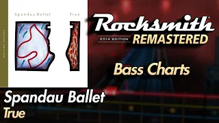 Spandau Ballet - True | Rocksmith® 2014 Edition | Bass Chart