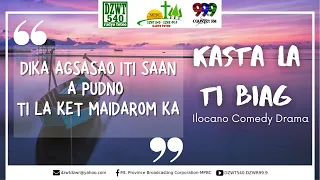 KASTA LA TI BIAG - Ilocano Quotes-Based Drama | 11.27.2020