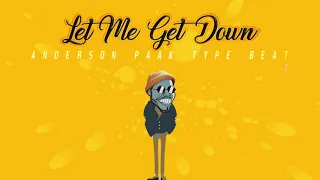 Anderson Paak Type Beat - Let Me Get Down