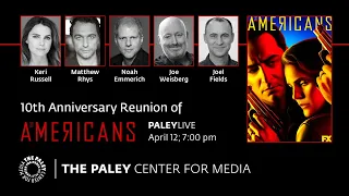 PaleyLive: 10th Anniversary Reunion of The Americans