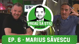 MARIUS SĂVESCU: ”Șșalut! Șși-am tlecut pe hihihaici!” Stop! Avem rața! | VREAU SĂ ȘTIU Podcast EP. 6