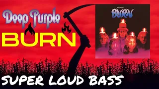 Deep Purple | BURN [Loud Bass Mix]
