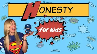 Honesty for Kids | Character Education