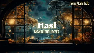 Hasi Ban Gaye (Slowed and Reverb) | Ami Mishra | Hamari Adhuri Kahani | Lofi Music06