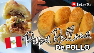 PAPA RELLENA DE POLLO I RECETA PERUANA I FACIL DE FREIR Y SUAVECITA I NO SE ABREN I LORENTIX