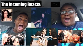 The Incoming Reacts to Laurmani Gayest Moments and Jealous Camren!