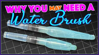 HOW TO USE A WATER BRUSH  &  Why You May Need One