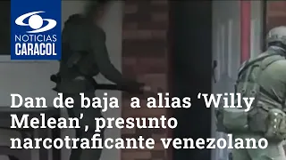 Dan de baja en Santander a alias ‘Willy Melean’, presunto narcotraficante venezolano