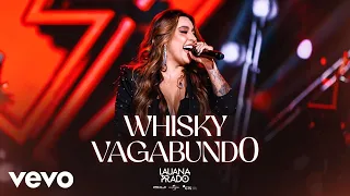 Lauana Prado - Whisky Vagabund0v (Áudio)