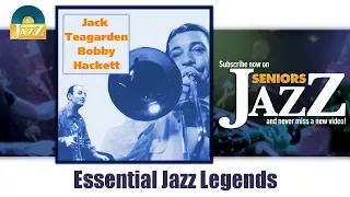 Jack Teagarden & Bobby Hackett - Essential Jazz Legends (Full Album / Album complet)