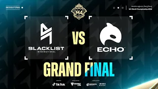 [EN] M4 Grand Final - BLCK vs ECHO Game 4
