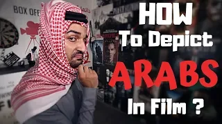 Filmmer | How To Depict Arabs in Film | العرب بأعين هوليوود