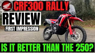 CRF300 RALLY | REVIEW | CRF250 OR CRF300 | First impression | HONDA