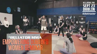 Women's Empowerment Seminar with Royce Gracie | BELLATOR MMA