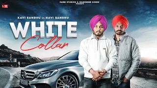 White Collar - Kavi Sandhu | Navi Sandhu | Fame Studioz