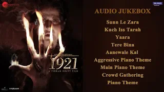 1921 - Full Movie Audio Jukebox | Zareen Khan & Karan Kundrra | Vikram Bhatt