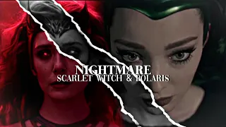 Scarlet Witch & Polaris || Nightmare