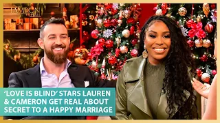 ‘Love Is Blind’ Stars Lauren & Cameron Get Real About the Secret to a Happy Marriage