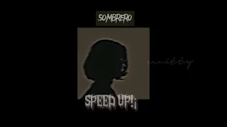 Gidayyat & Hovannii - сомбреро (speed up)/(nightcore)🧺🤎