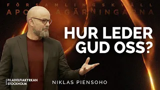 Apostlagärningarna: ”Hur leder Gud oss?” - Niklas Piensoho