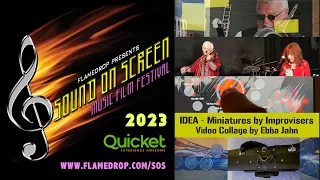 IDEA - Miniatures by Improvisers (streaming at the SOUND ON SCREEN Music Film Festival 2023)
