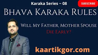 Will I Lose My Spouse, Father Or Mother Early? | 2/12 Relationship Of Karakas | Bhava Karaka |