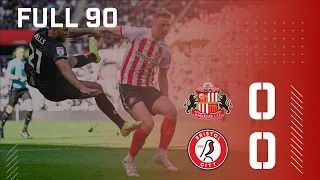 Full 90 | Sunderland AFC 0 - 0 Bristol City